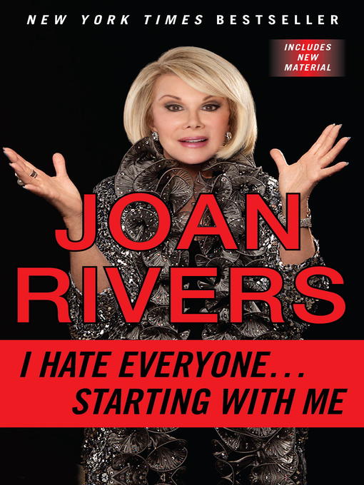 Title details for I Hate Everyone… Starting with Me by Joan Rivers - Wait list